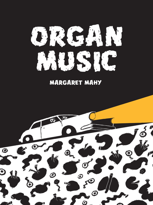 Title details for Organ Music by Margaret Mahy - Available